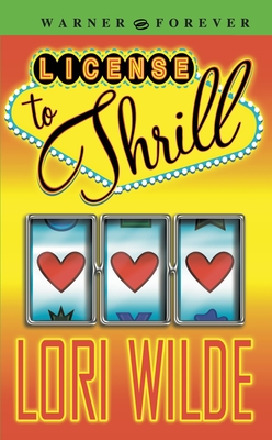 License to Thrill - Wilde, Lori