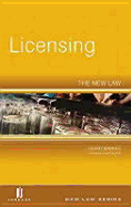 Licensing: The New Law - Barker, Kerry, and Cavender, Susan