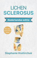 Lichen Sclerosus (Nederlandse editie)