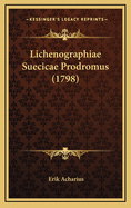 Lichenographiae Suecicae Prodromus (1798)