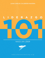 Liderazgo 101: Nace un l?der
