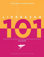Liderazgo 101: S?gueme
