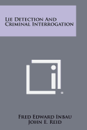 Lie Detection And Criminal Interrogation