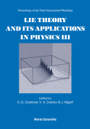 Lie Theory and Its Applications in Physics III - Proceedings of the Third International Workshop