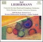 Liebermann: Orchestral and Vocal Works