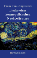 Lieder eines kosmopolitischen Nachtwchters