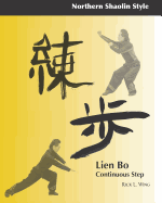 Lien Bo: Continuous Step: Northern Style