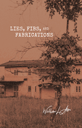 Lies, Fibs and Fabrications