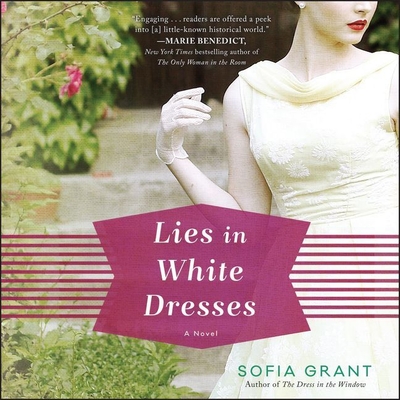 Lies in White Dresses - Grant, Sofia, and McNamara, Nan (Read by)