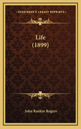 Life (1899)
