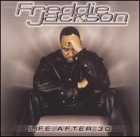 Life After 30 - Freddie Jackson