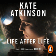 Life After Life: The global bestseller, now a major BBC series