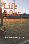 Life After Sports