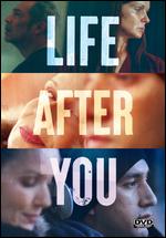 Life After You - Sarah T. Schwab