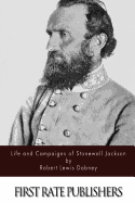 Life and Campaigns of Stonewall Jackson