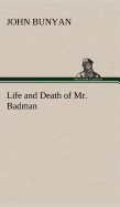 Life and Death of Mr. Badman