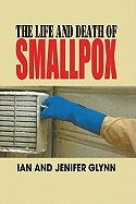 Life And Death Of Smallpox