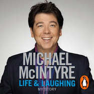Life and Laughing: The bestselling first official autobiography from Britain's biggest comedy star