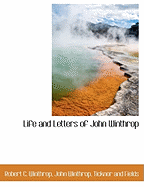 Life and Letters of John Winthrop