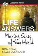 Life Answers: Making Sense of Your World