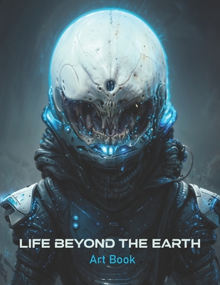 Life beyond the earth: Art Book - Medrano, Deneb Lechuga