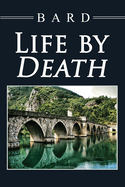 Life by Death