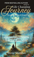 Life Changing Journey: Inspirational Quotes - Series VI