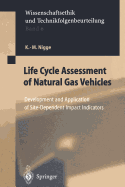 Life Cycle Assessment of Natural Gas Vehicles: Development and Application of Site-Dependent Impact Indicators