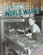 Life During World War II