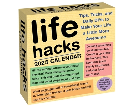 Life Hacks 2025 Day-to-Day Calendar - Bradford, Keith/ 1000lifehacks. Com