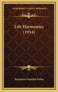 Life Harmonies (1914)