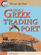 Life in a Greek Trading Port