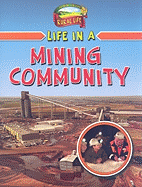 Life in a Mining Community