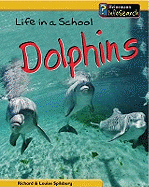 Life in a School of Dolphins