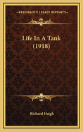 Life in a Tank (1918)
