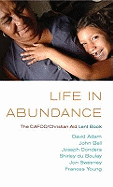 Life in Abundance: CAFOD/Christian Aid Lent Book