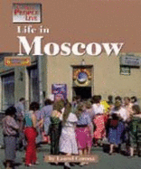 Life in Moscow