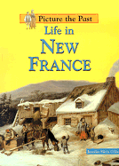 Life in New France - Gillis, Jennifer Blizin