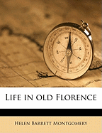 Life in Old Florence