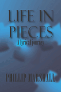 Life In Pieces: A Lyrical Journey