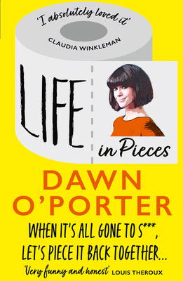 Life in Pieces - O'Porter, Dawn