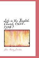 Life in the English Church 1600-1714