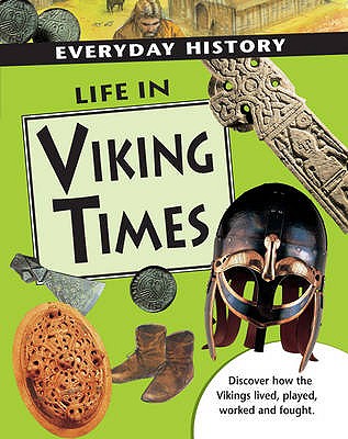 Life in Viking Times - Mary Martell, Hazel