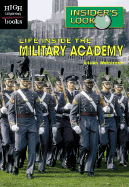 Life Inside the Military Academy - Weintraub, Aileen