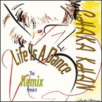 Life Is a Dance: The Remix Project - Chaka Khan