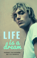 Life is a dream