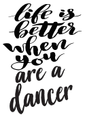 Life is Better When You Are A Dancer: 6x9 College Ruled Line Paper 150 Pages