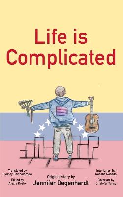 Life is Complicated - Bartholomew, Sydney (Translated by), and Koshy, Alexis (Editor)