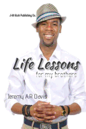 Life Lessons: : For My Brothers