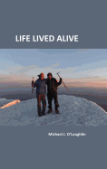 Life Lived Alive